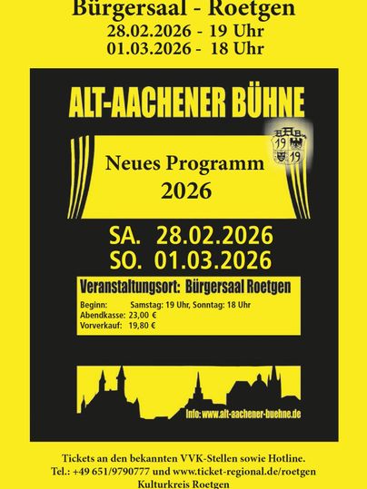Ein Veranstaltungsplakat für die Alt-Aachener Bühne mit Terminen am 28. Februar und 1. März 2026. Der Ort der Veranstaltung ist der Bürgersaal in Roetgen.