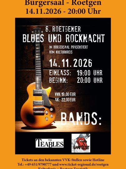 Ein Plakat für die 6. Roetgener Blues- und Rocknacht im Bürgersaal. Das Event findet am 14. November 2026 statt und beginnt um 20:00 Uhr.